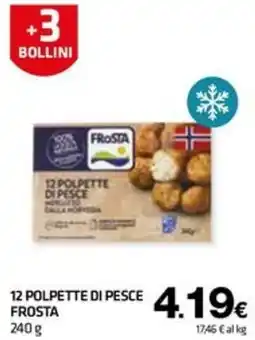 Superconti Polpette di pesce Frosta offerta