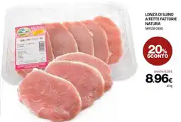 Superconti Lonza di suino a fette fattorie natura offerta