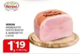 Quick Sisa Veroni Prosciutto Cotto Scelto Il Boschetto offerta