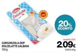 Superconti Gorgonzola Dop Dolcelatte Galbani offerta