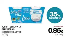 Superconti Yogurt Bella Vita Free Meran offerta