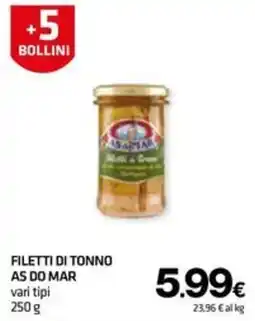 Superconti Filetti di tonno As Do Mar offerta