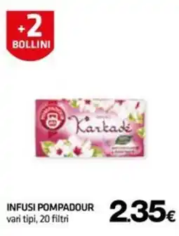 Superconti Infusi Pompadour offerta