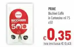 Cash & Carry Grossy Bicchieri Caffè Prime offerta