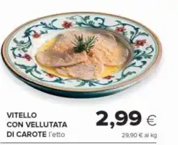 Oasi Vitello con vellutata di carote offerta