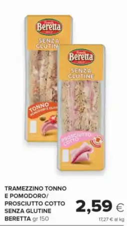 Oasi Tramezzino tonno e pomodoro/prosciutto cotto senza glutine Beretta offerta