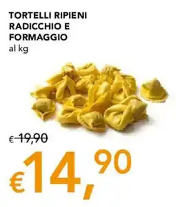 Migross Supermercati e Market Tortelli ripieni radicchio e formaggio offerta