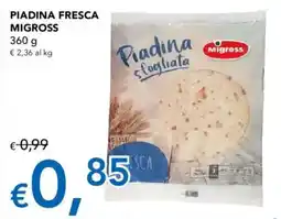 Migross Supermercati e Market Piadina fresca Migross offerta