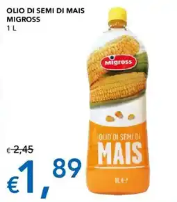 Migross Supermercati e Market Olio di semi di mais Migross offerta