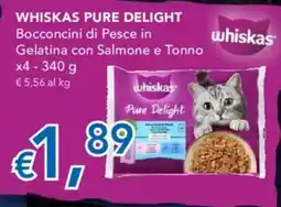 Migross Supermercati e Market Whiskas Pure Delight offerta