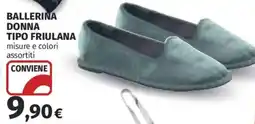 Ipercoop Ballerina donna tipo friulana offerta