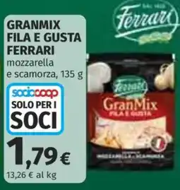 Ipercoop GranMix fila e gusta Ferrari mozzarella e scamorza offerta