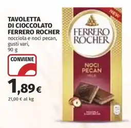 Ipercoop Tavoletta di cioccolato Ferrero Rocher noci pecan offerta
