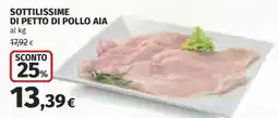 Ipercoop Sottillissime di petto di pollo AIA offerta