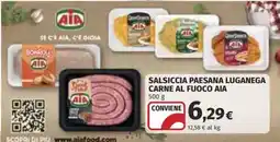 Ipercoop Salsiccia paesana luganega carne al fuoco AIA offerta