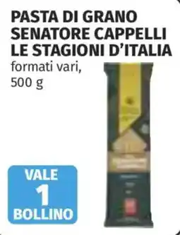 Ipercoop Pasta di grano senatore cappelli le stagioni d'italia offerta