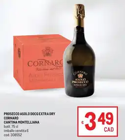 Metro Prosecco Asolo Docg Extra Dry Cornaro offerta