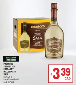 Metro Prosecco Treviso DOC Extra Dry Millesimato Sala offerta