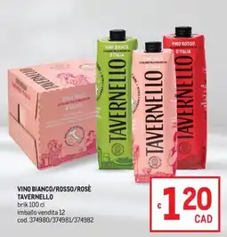 Metro Vino bianco/rosso/rosè Tavernello offerta