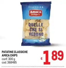 Metro Patatine classiche Amica Chips offerta