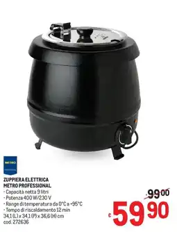 Metro Zuppiera elettrica Metro Professional offerta