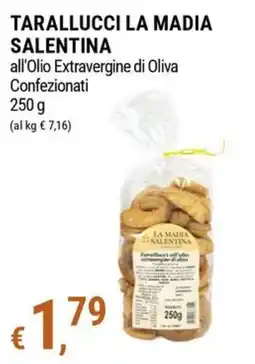 Tre Valli Supermercato Tarallucci la madia salentina offerta