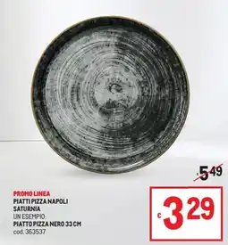 Metro Piatti pizza napoli saturnia piatto pizza nero offerta
