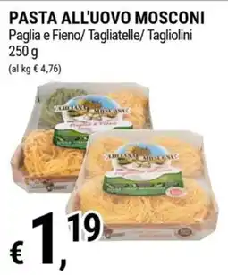 Tre Valli Supermercato Pasta all'uovo Mosconi offerta