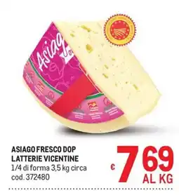 Metro Asiago fresco DOP offerta
