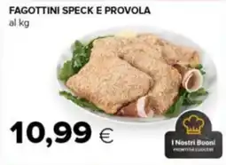 Tigre Fagottini speck e provola offerta