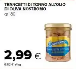 Tigre Trancetti di tonno all'olio di oliva Nostromo offerta
