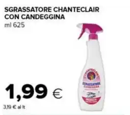 Tigre Sgrassatore Chanteclair con candeggina offerta