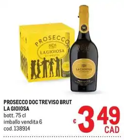 Metro Prosecco doc treviso brut la gioiosa offerta