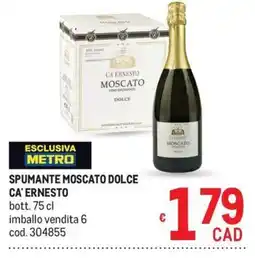 Metro Spumante Moscato Dolce Ca' Ernesto offerta