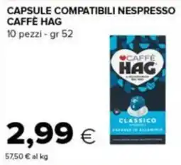 Tigre Capsule compatibili Nespresso Caffè Hag offerta