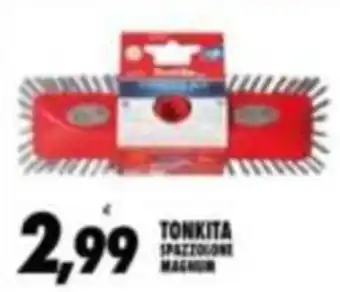 Tonkita spazzolone magnum
