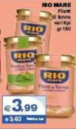 Boningros Cash and Carry Rio Mare Filet di tonno vari tipi offerta