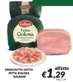 Supermercati Visotto Prosciutto Cotto Fetta Golosa Galbani offerta
