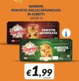 Supermercati Visotto Negroni pancetta dolce/affumicata offerta
