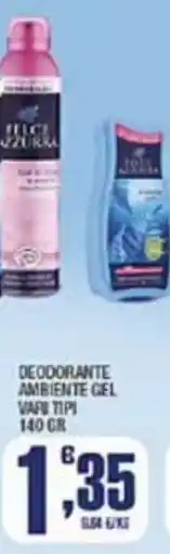 Splendidi e Splendenti Deodorante ambiente gel vari tipi offerta