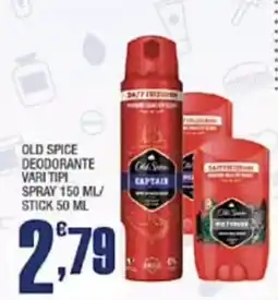Splendidi e Splendenti Old Spice deodorante vari tipi offerta