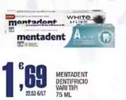 Splendidi e Splendenti Mentadent dentifricio offerta