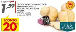 Italmark Caciocavallo Silano DOP Semistagionato Pascoli del Fattore Puglia offerta
