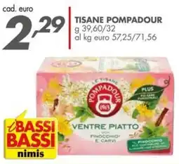 Italmark Tisane Pompadour Ventre Piatto offerta