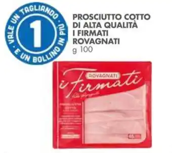 Prosciutto cotto i Firmati Rovagnati