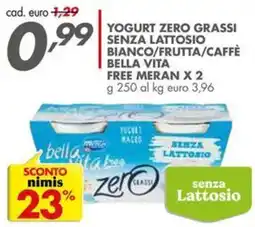 Italmark Yogurt zero grassi senza lattosio Bella Vita offerta