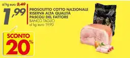 Italmark Prosciutto cotto nazionale riserva alta qualità pascoli del fattore offerta