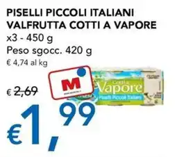 Migross Superstore Piselli Piccoli Italiani Valfrutta Cotti a Vapore offerta