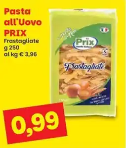 Prix Quality Pasta all'Uovo Prix Frastagliate offerta