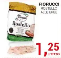 Supermercati Spesa Mia Fiorucci Rostello alle erbe offerta
